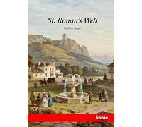 St. Ronan's Well: The Waverley Novels - Vol. XXXIII