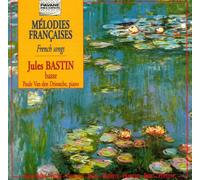 St Saens/Fauré/Ravel/Ibert/Poulenc : Mélodies Françaises. Bastin, J./Van Den Driessche.