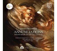 St Salvator's Chapel - Annunciations: Sacred Music For The 21st Century [Cd]