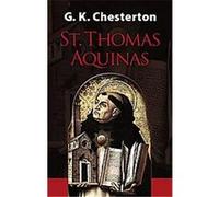 St. Thomas Aquinas G. K. Chesterton (Auteur)