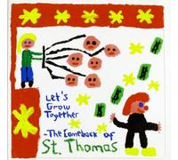St.Thomas - Let's Grow Together [Import]