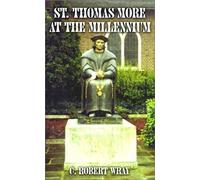 St. Thomas More At The Millennium