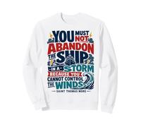 St Thomas Sir More Catholic Saint Citations Bateau Sweatshirt