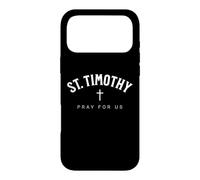 St. Timothy Catholic Patron Christian Saint Coque pour iPhone 17 Pro Max