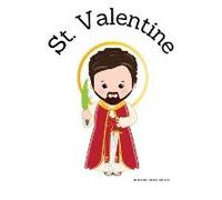 St. Valentine - Children's Christian Book - Lives Of The Saints