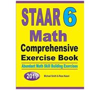 Staar 6 Math Comprehensive Exercise Book