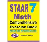 Staar 7 Math Comprehensive Exercise Book