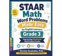 STAAR Math Word Problems Made Easy for English Learners Grade 3: Step-by-step STAAR-Style Word ProblemPractice Vocabulary Help | Sentence Frames | Answer Support