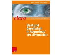 Staat Und Gesellschaft In Augustinus' »De Civitate Dei«