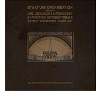 Staat Und Organisation – Les Joyaux de la Princesse (Exposition Internationale 1937)