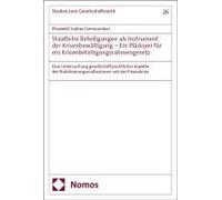 Staatliche Beteiligungen Als Instrument Der Krisenbewältigung - Ein Plädoyer Für Ein Krisenbeteiligungsrahmengesetz