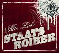 Staatsroiber - Alte Liebe [Import]