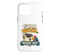 Stab Wool Make Joy T-Shirt pour Amateur de Moutons Coque pour iPhone 16 Pro Max