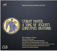 Hilarion Alfeyev - Stabat Mater/Cantique des Degres/Oratorio de Noël
