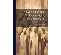 Stabat Mater Dolorosa Paraphrase