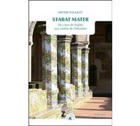 Stabat Mater - Du cœur de Naples aux confins de l’Abyssinie Michel Sauquet (Auteur)