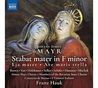 Johann Simon Mayr – Stabat Eja Mater / Ave Maris Stella – CD – NAXOS