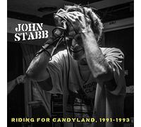 Stabb, John - Riding for Candyland, 1991-1993