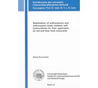 Stabilisation of Anthocyanins and Anthocyanin - Metal Chelates with Hydrocolloids for Their Application as Red and Blue Food Colourants