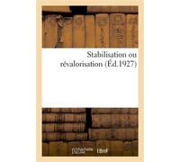 Stabilisation ou révalorisation - Collectif - Hachette Bnf - broché - Livre