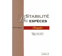 Stabilité des espèces Enquête interdisciplinaire - Olivier Nguyen - Du Jubile - broché - Essai