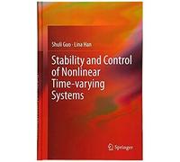 Stability And Control Of Nonlinear Time-Varying Systems