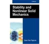 Stability and Nonlinear Solid Mechanics Nguyen, Quoc K., Nguyen, Dung a. (Auteur)