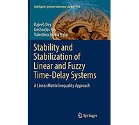 Stability And Stabilization Of Linear And Fuzzy Time-Delay Systems