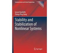 Stability And Stabilization Of Nonlinear Systems