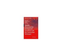 Stability Assessment For Underground Excavations And Key Construction Techniques