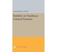 Stability In Nonlinear Control Systems Aleksandr Mikhailovich Letov, (Auteur)