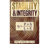 STABILITY & INTEGRITY: Marriage & Relationship Stability: How to Stop the Burnout, Manage the Life Load, and Build Resilience Without More Sacrifice.