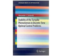Stability Of The Turnpike Phenomenon In Discrete-Time Optimal Control Problems