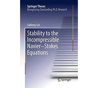Stability To The Incompressible Navier-Stokes Equations