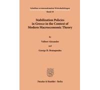Stabilization Policies In Greece In The Context Of Modern Macroeconomic Theory.