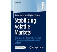Stabiliser les marchés volatils – Rôle des cryptos adossées à l'or dans les systèmes financiers