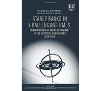 Stable Banks In Challenging Times: Contributions Of Andreas Dombret At The Deutsche Bundesbank 2010-2018