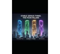 Stable Genius Three: The Four Pillars