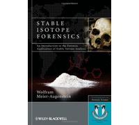 Stable Isotope Forensics: An Introduction To The Forensic Application Of Stable Isotope Analysis