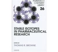 Stable Isotopes in Pharmaceutical Research, Pharmacochemistry Library