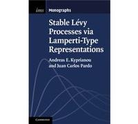 Stable Levy Processes via LampertiType Representations by Juan Carlos Pardo Juan Carlos Pardo (Auteur)