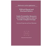 Stable Probability Measures On Euclidean Spaces And On Locally Compact Groups