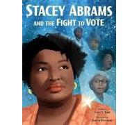 Stacey Abrams And The Fight To Vote
