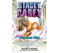 Stacey Casey and the Lost City