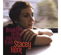 Stacey Kent - Breakfast On The Morning Tram [Vinyl Lp] 180 Gram