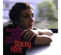 Stacey Kent - Stacey Kent: Breakfast on a Morning Tram [Import]