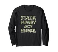 Stack Money, Act Broke, Paper Chase, Hustler Manche Longue