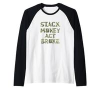 Stack Money, Act Broke, Paper Chase, Hustler Manche Raglan