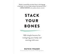 Stack Your Bones by Ruthie Fraser Ruthie Fraser, (Auteur)