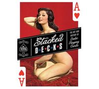 Stacked Decks: The Art and History of Erotic Playing Cards